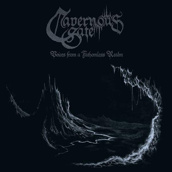 Cavernous Gate - Voices From a Fathomless Realm