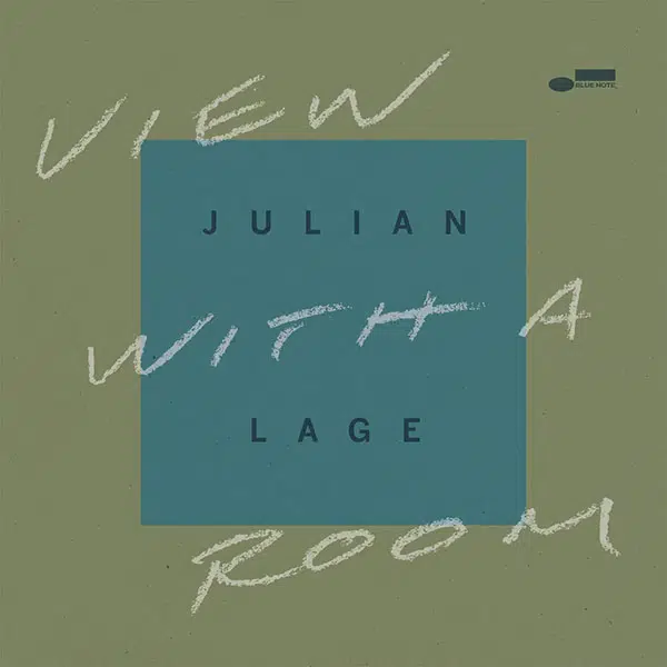 Julian Lage - View with a Room