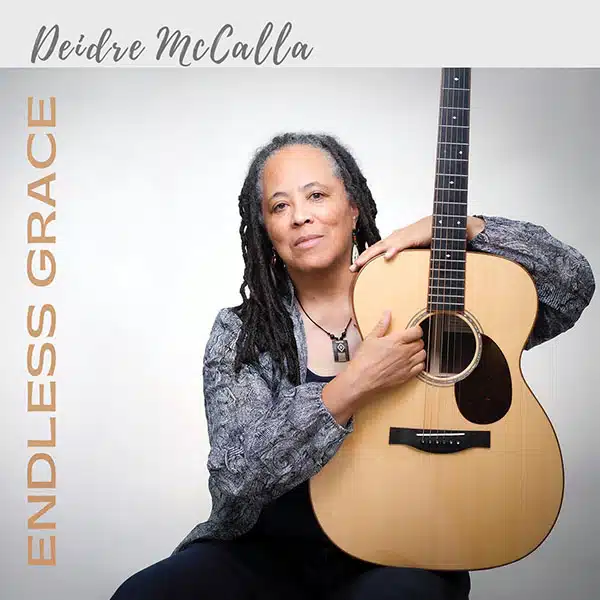 Deidre McCalla Endless Grace