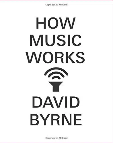 david byrne how music works 2012 cvr