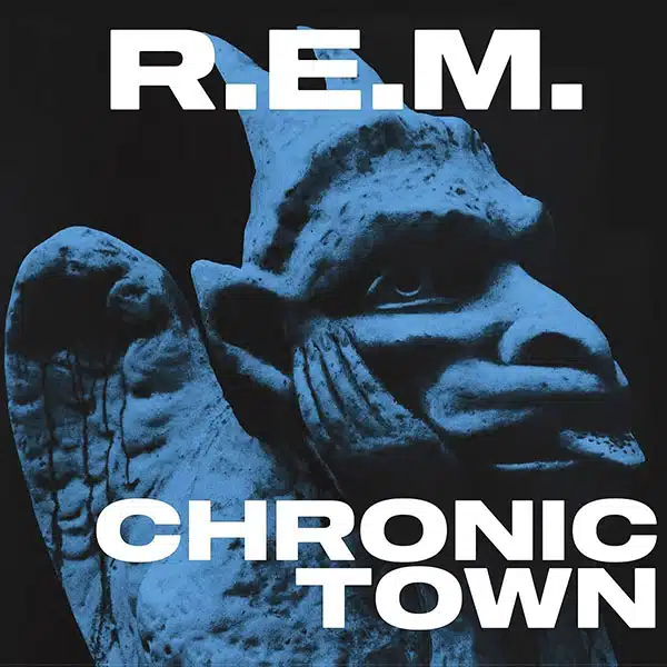 R.E.M. Chronic Town