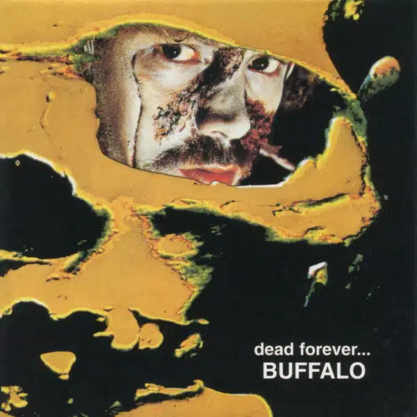 Buffalo - Dead Forever