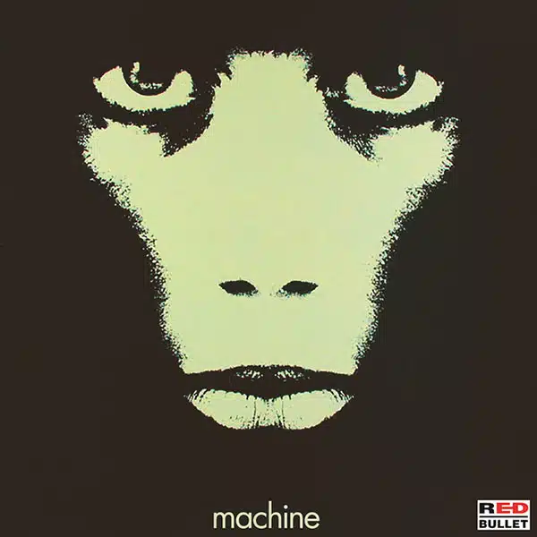 Machine - Machine