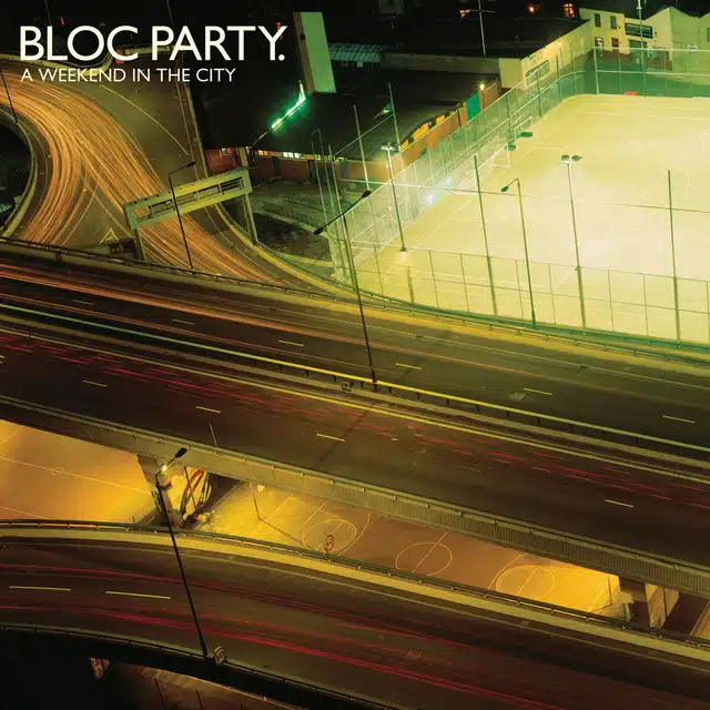 Bloc Party A Weekend in the City