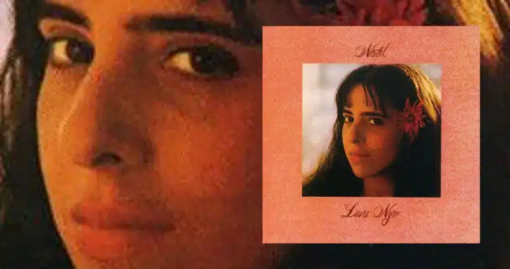 Laura Nyro’s Springtime Gem ‘Nested’ at 45