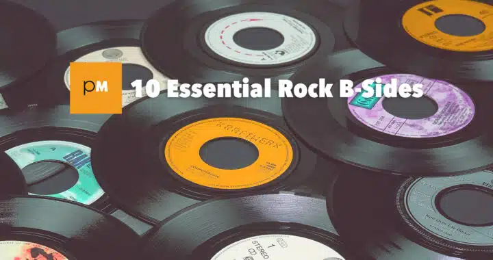 Welcome to the Cutting Room: 10 Essential Rock B-Sides