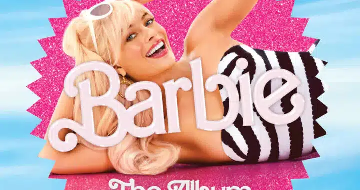 ‘Barbie: The Album’ Is a Spotty Yet Enjoyable Sugar High