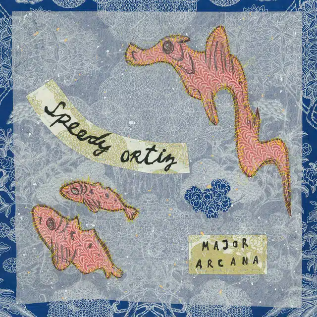 Speedy Ortiz Major Arcana