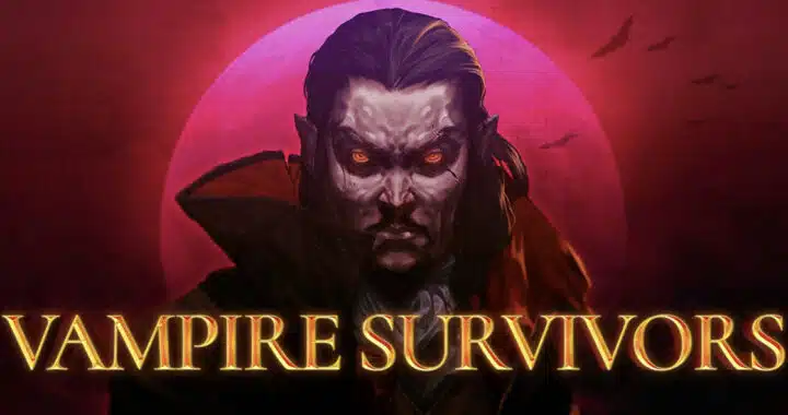 Prepare to Get Slayed and Played by ‘Vampire Survivors’