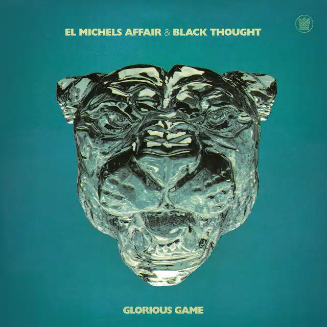 El Michels Affair and Black Thought – Glorious Game