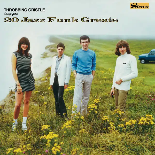 Throbbing Gristle 20 Jazz Funk Greats