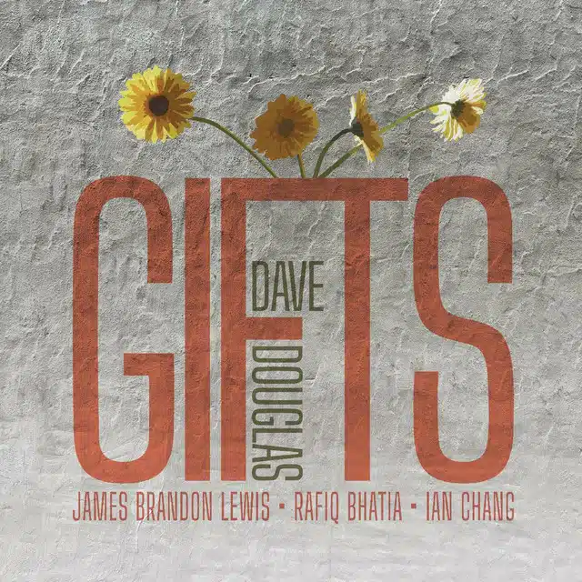 DAVE DOUGLAS Gifts