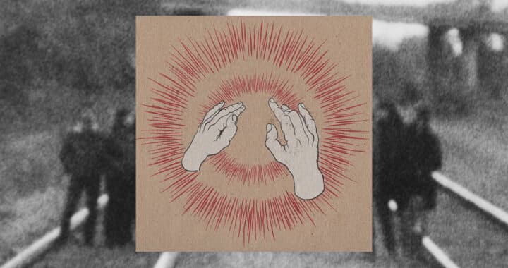 Godspeed You! Black Emperor’s Opus Remains Powerful and Prescient