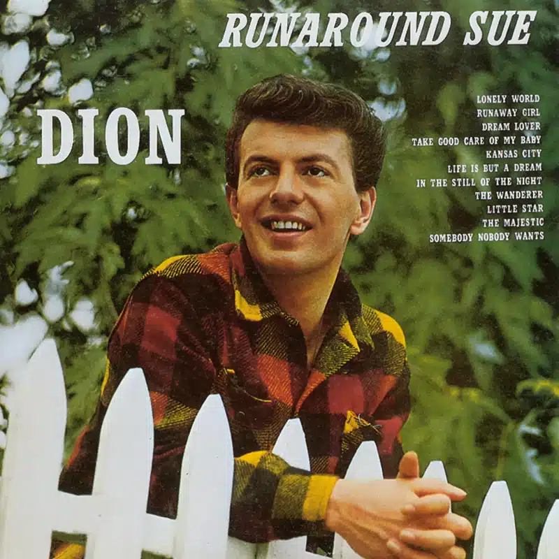 Dion Runaround Sue