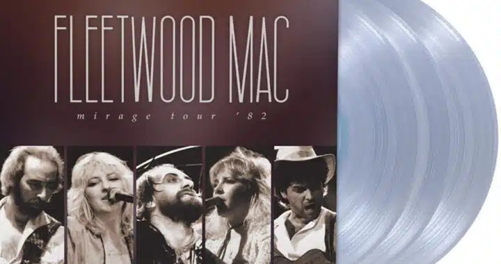 Fleetwood Mac’s ‘Mirage Tour ’82’ Features the Hits