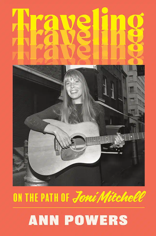 Traveling On the Path of Joni Mitchell