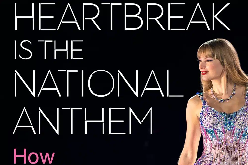 Heartbreak Is the National Anthem How Taylor Swift Reinvented Pop Music