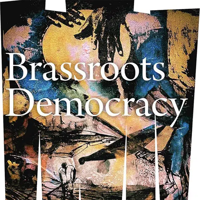 Brassroot Democracy Benjamin Barson list