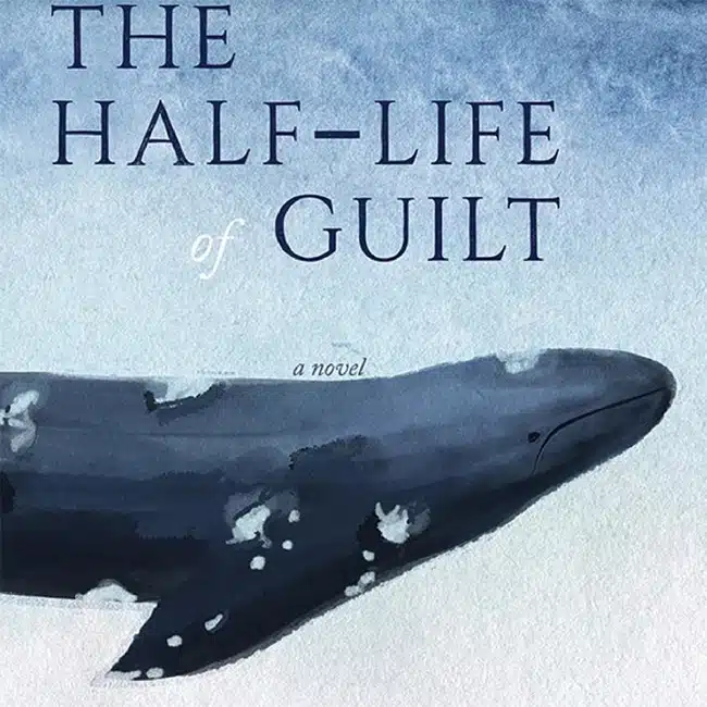 Lynn Stegner Half Life Guilt list