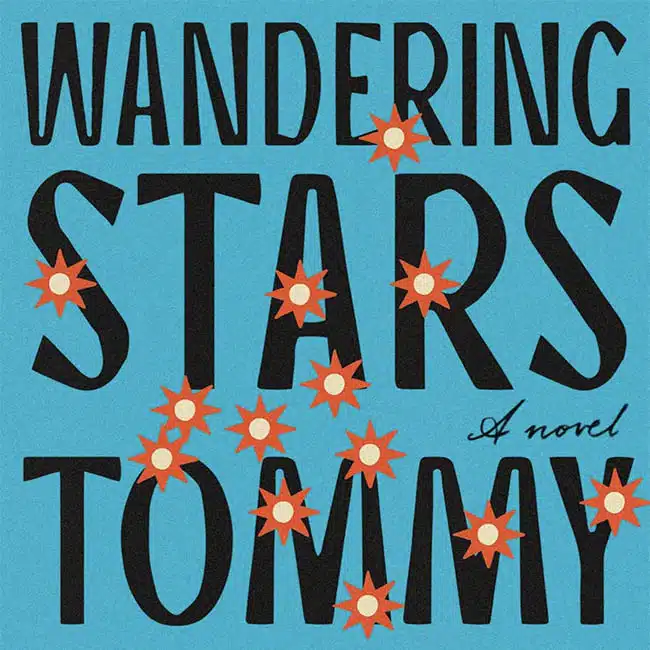 Tommy Orange Wandering Stars list